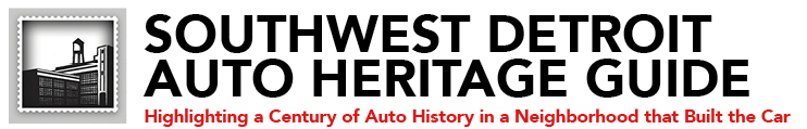 Southwest Detroit Auto Heritage Guide masthead 5.7.20