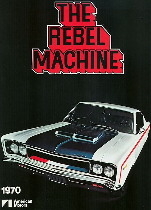 1970 AMC Rebel Machine ad Chrysler Archives 3