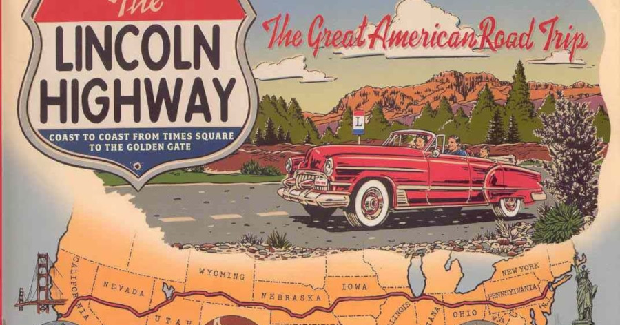 Book cover of The Lincoln Highway The Great American Road Trip RESIZED