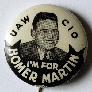 Homer Martin UAW button